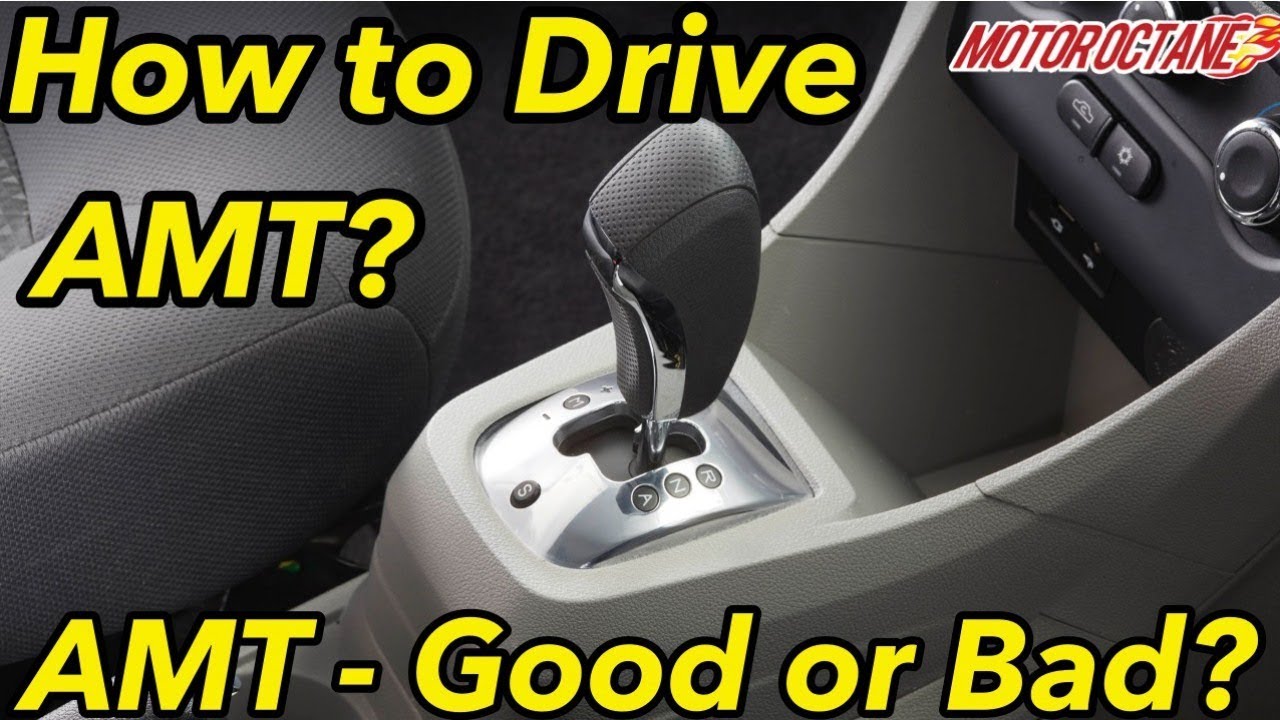 AMT - Good or Bad? How to Drive AMT in Hindi | Most Detailed | MotorOctane