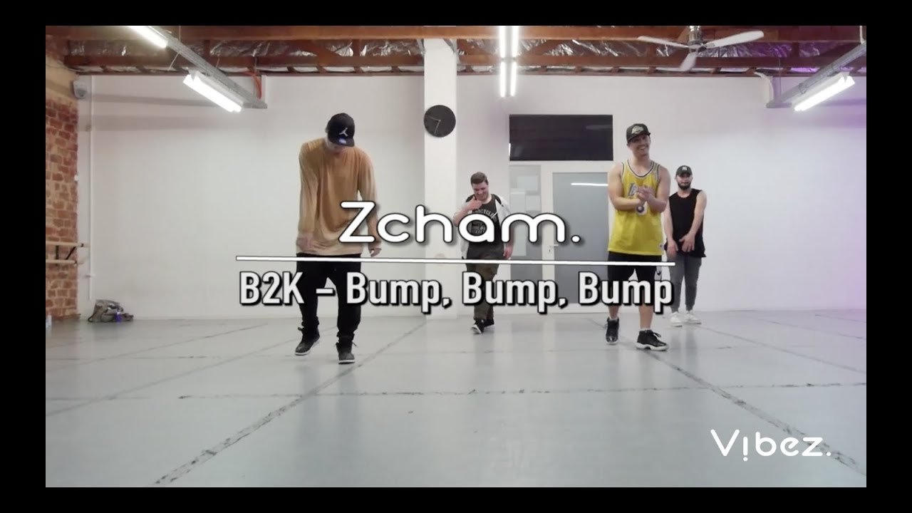 B2K - Bump, Bump, Bump Dance | Choreographie von Zcham