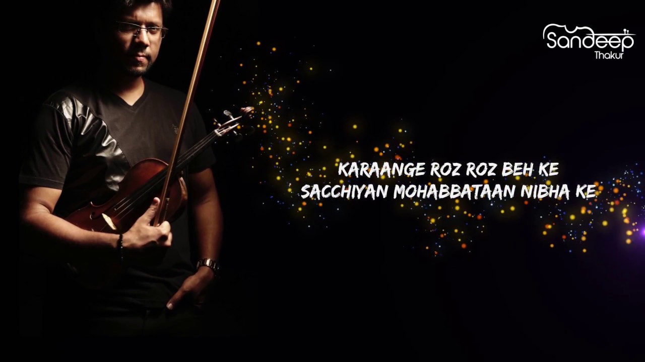 DIL DIYAN GALLAN - Sandeep Thakur | Violin | LYRICAL | Tiger Zinda Hain | Salman Khan | Atif Aslam