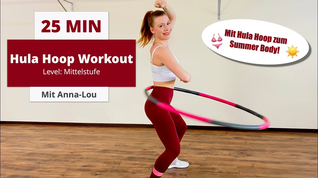 HULA HOOP Workout // 25 MIN // Summer Body // Mittelstufe