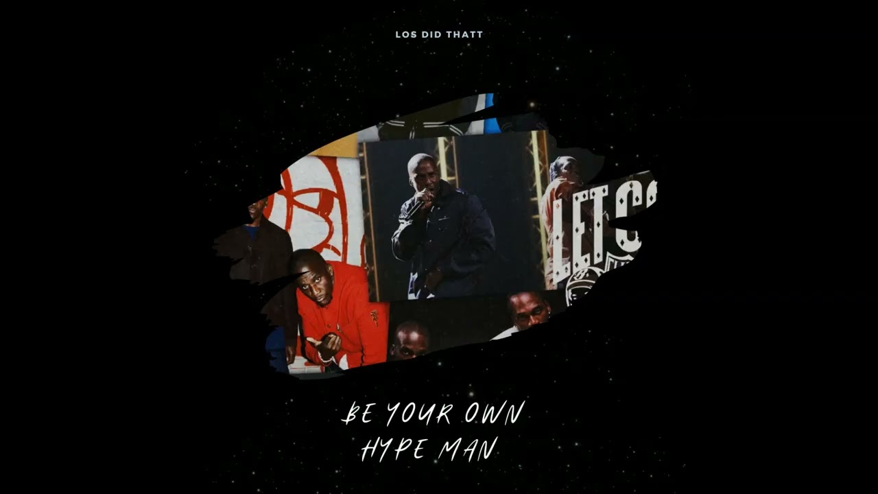 "BE YOUR OWN HYPE MAN" BPM 67