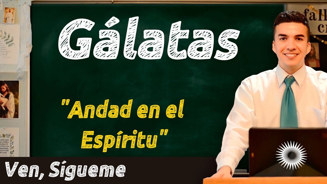 Ven, Sígueme con Benji Monroy | Andad en el Espíritu | Gálatas