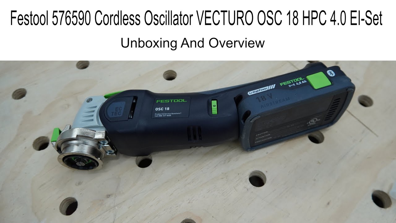 Festool 576590 Cordless Oscillator VECTURO OSC 18 HPC 4 0 EI Set