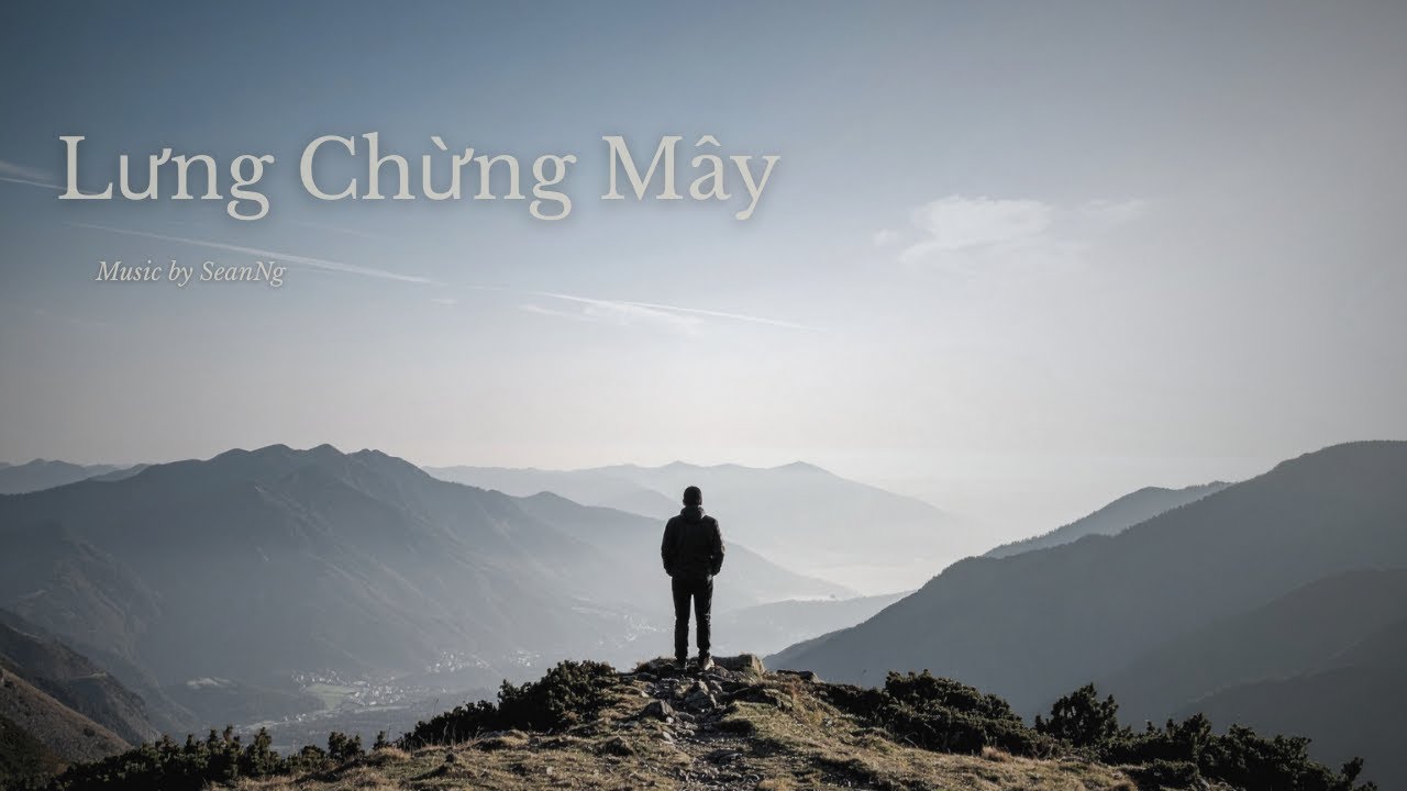 Lưng Chừng Mây – Original Song | SeanNg