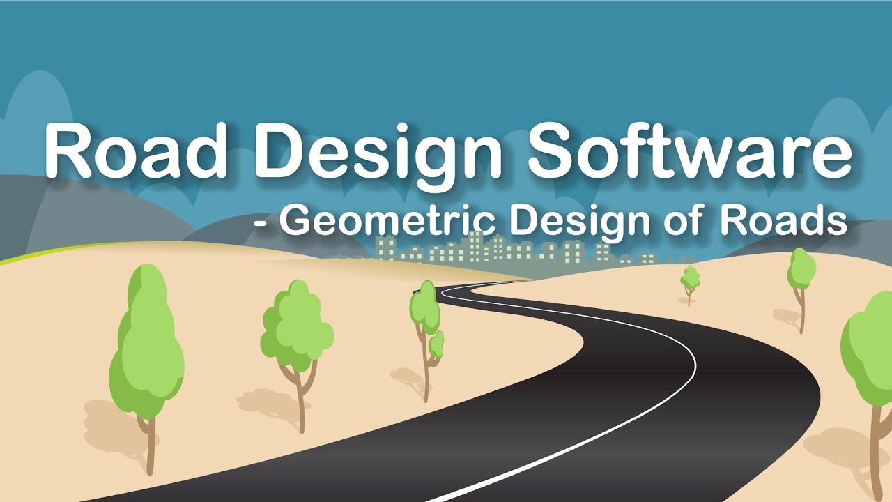 Road Design Software - Geometric Design of Highway
