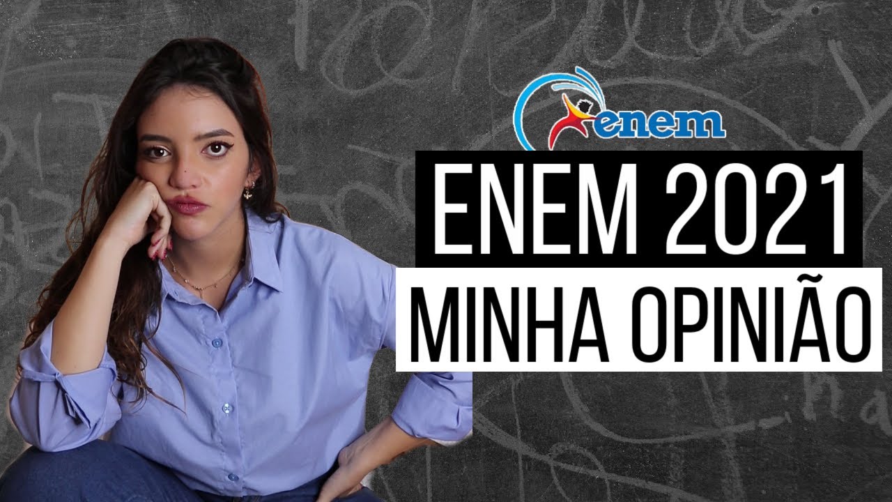 SOBRE O ENEM 2021 (D&eacute;bora Aladim)