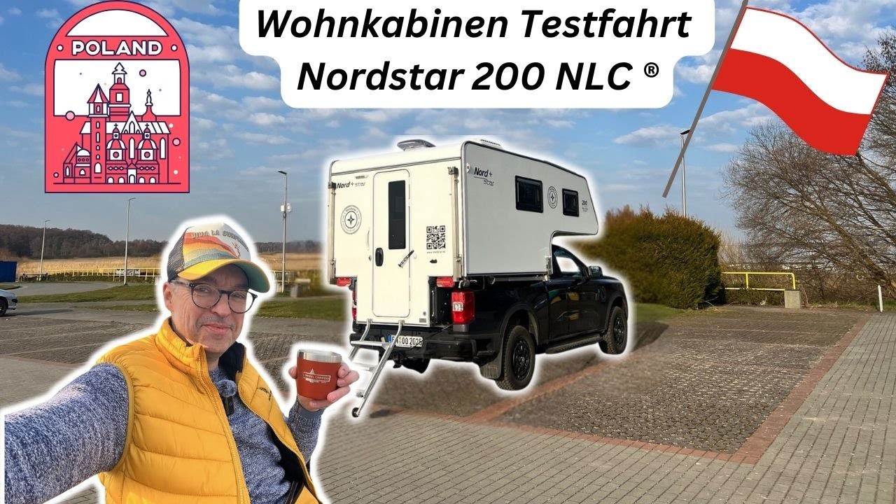 Ranger XLT T9 Pickup Camper - Testfahrt mit der Nordstar 200 NLC&reg; Wohnkabine zur polnischen Ostsee.
