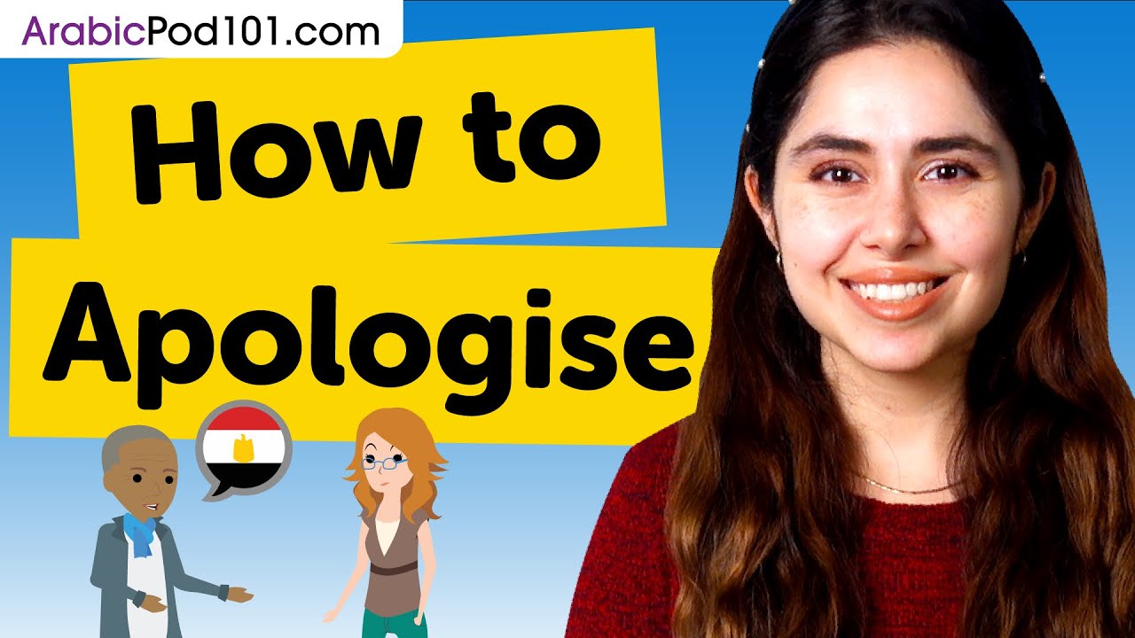 How to Apologize in Arabic - Arabic Conversational Phrases