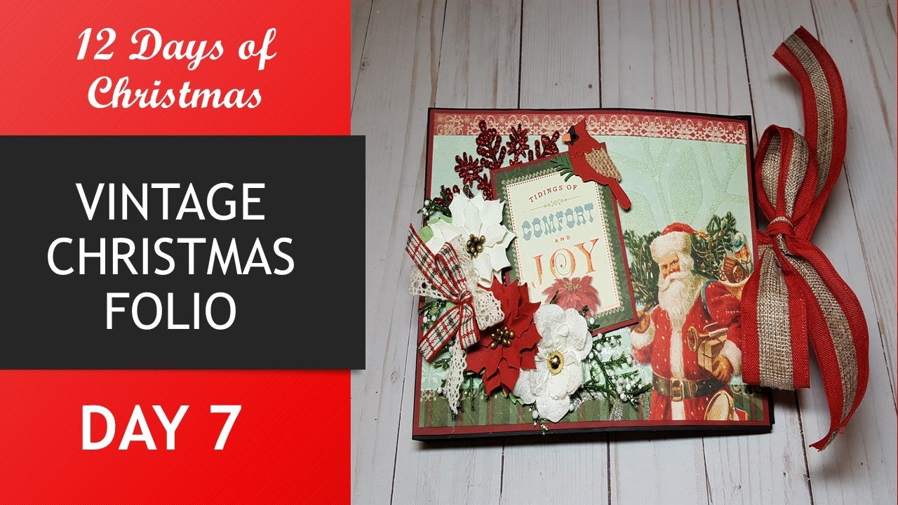 12 Days of Christmas | Day 7 | Vintage Christmas Folio