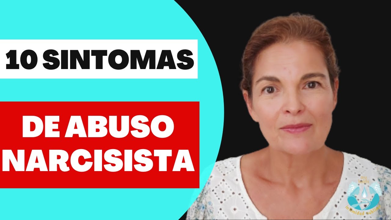 10 SINTOMAS DE ABUSO NARCISISTA! Verifique se ocorrem com voc&ecirc; #narcisismo #narcisista