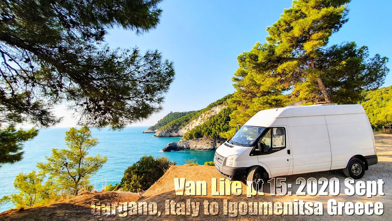 Van life 2020 pt15. Gargano, Italy to Igoumenitsa Greece by ferry
