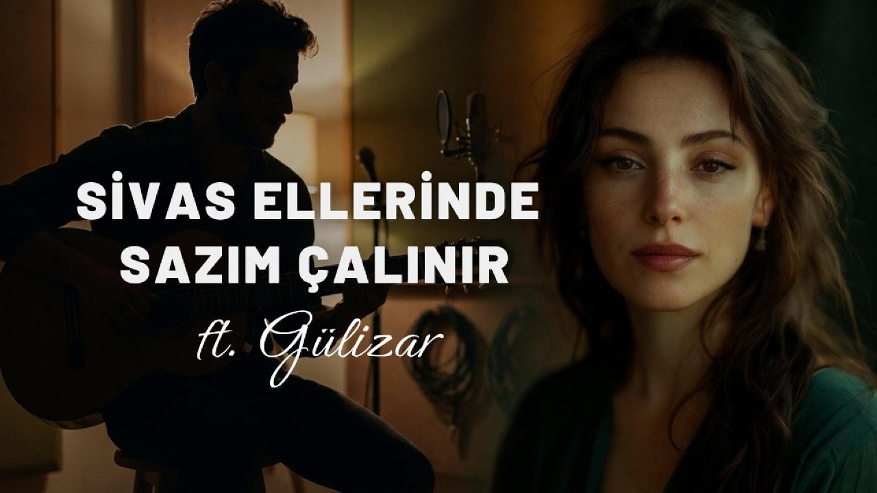 Sivas Ellerinde Sazım Çalınır – Gülizar & Burak Büyükçerçi | Akustik Türkü Düeti