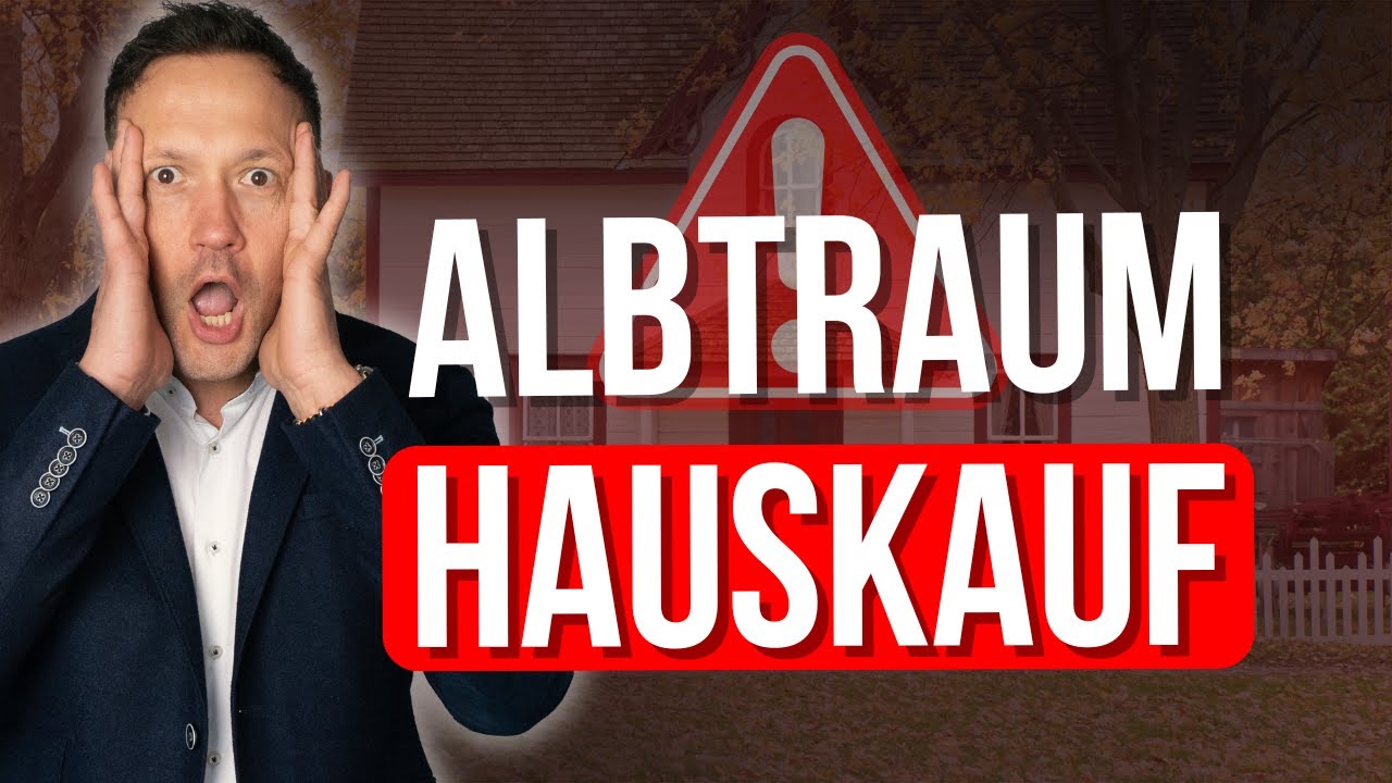 Wenn der Hauskauf zum Albtraum wird