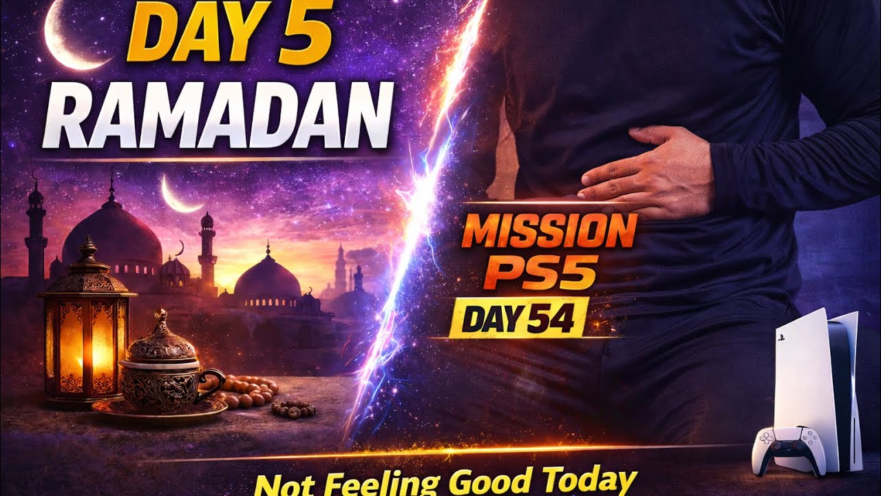 RAMADAN STARTED 🕌 Day 05 || PS5 LOADING⏳Day 54 ||