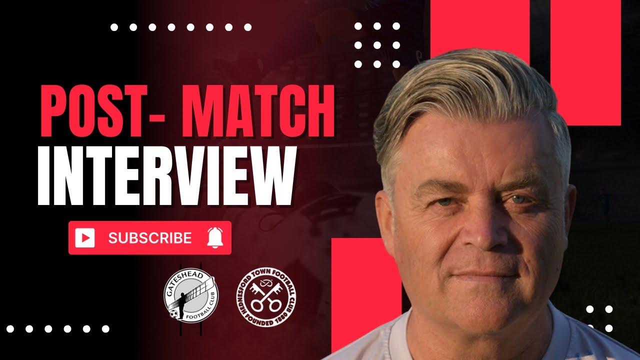 Steve King | Gateshead post match interview
