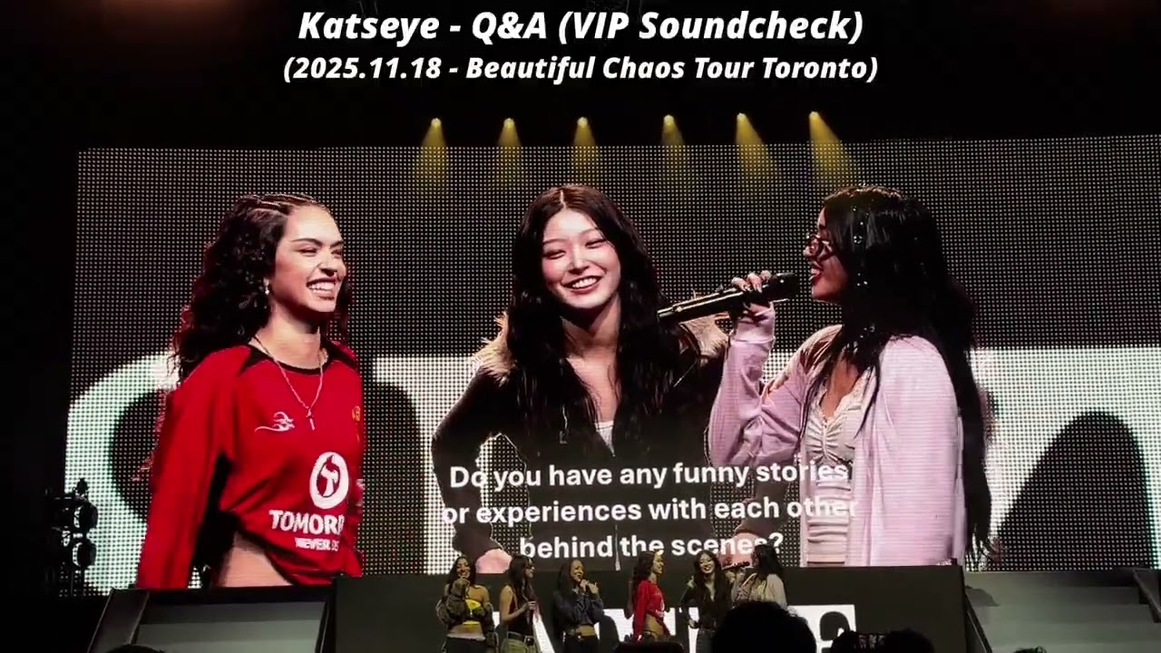 Katseye - Q&A during VIP Soundcheck (2025.11.18 Beautiful Chaos World Tour Toronto)