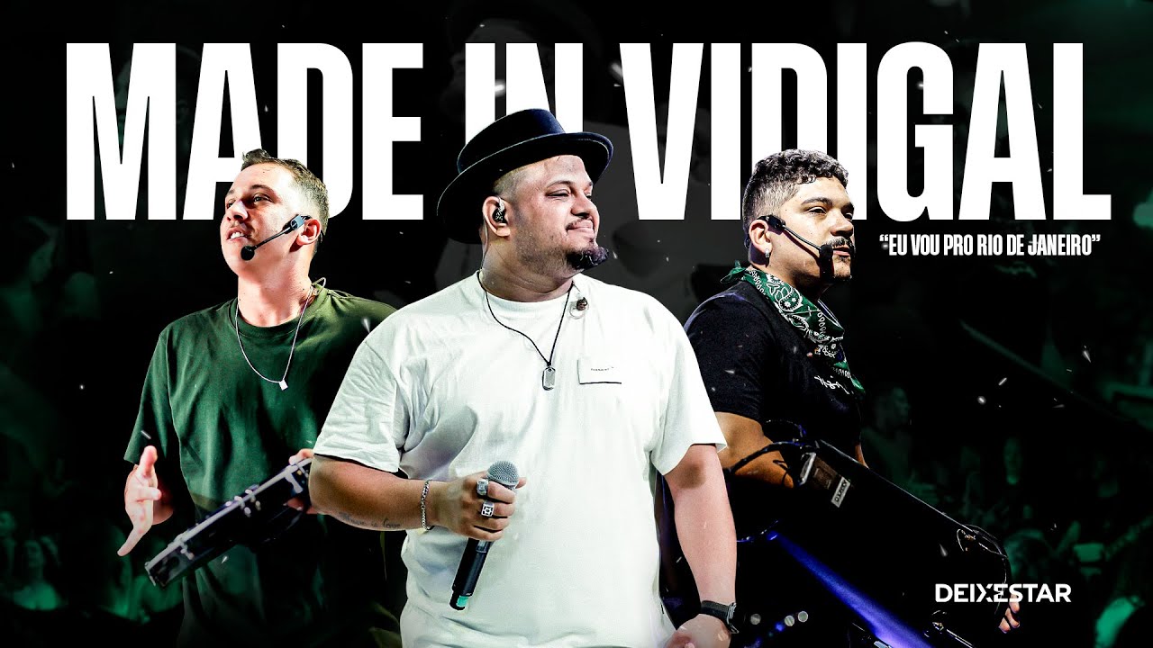 Deixestar - Made In Vidigal 