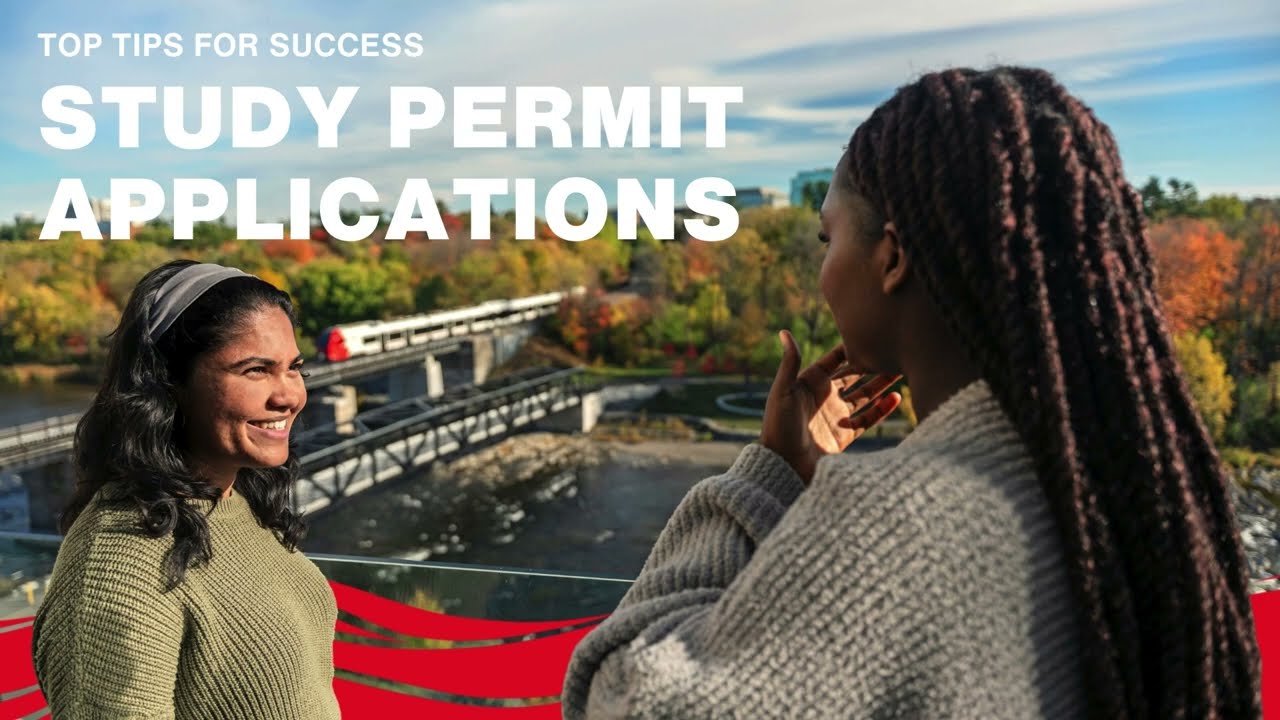 Top Tips for a Successful Study Permit Application - Carleton University International Applicants