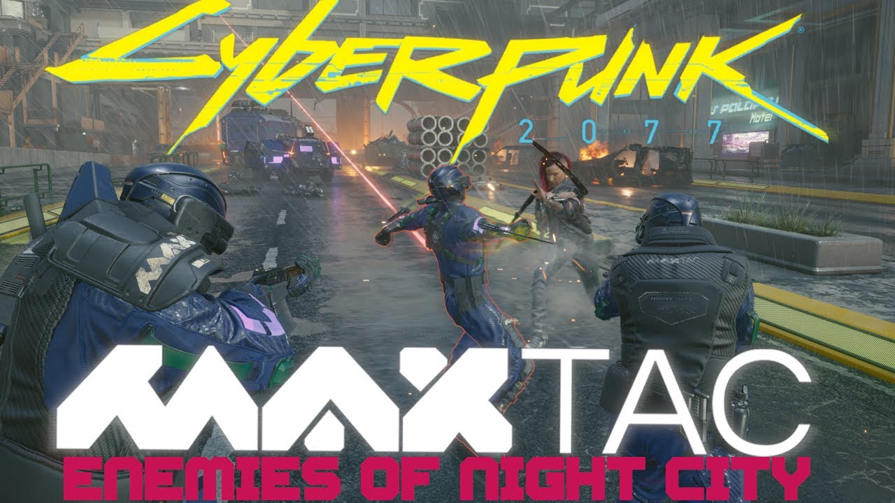 Cyberpunk 2077 - True Lore Accurate MaxTac (Enemies of Night City update)