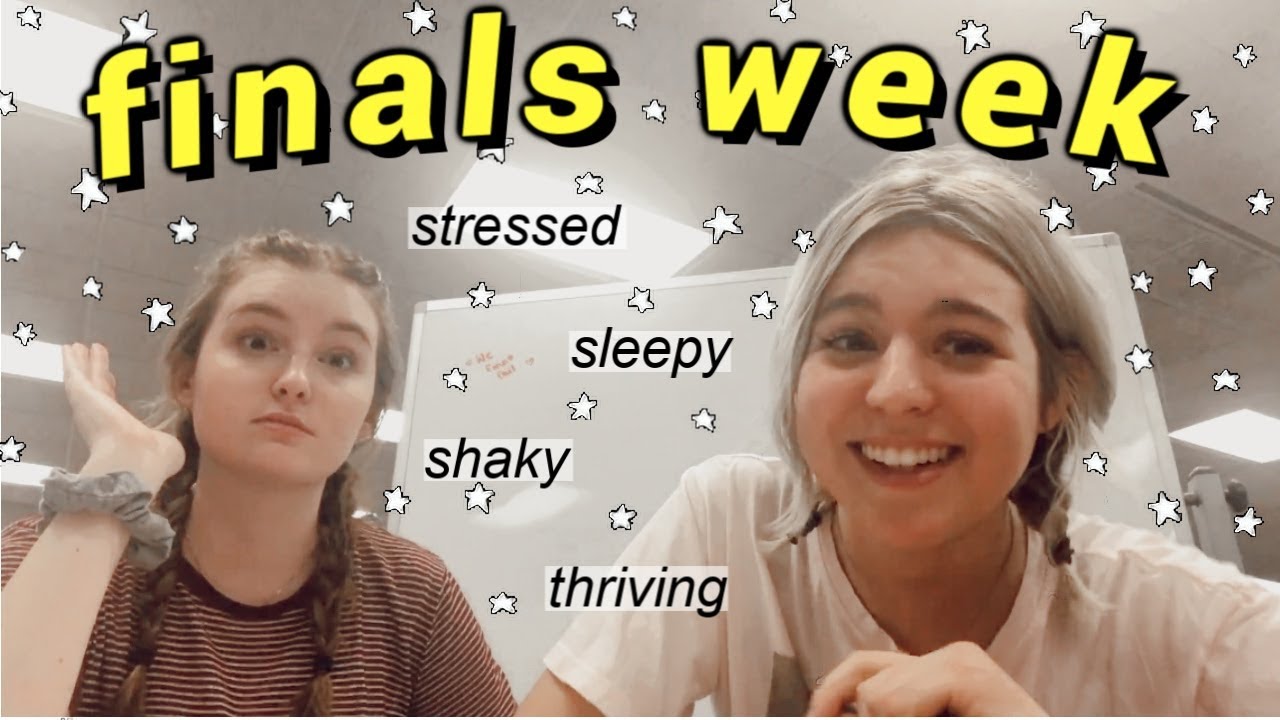 college week in my life: finals week