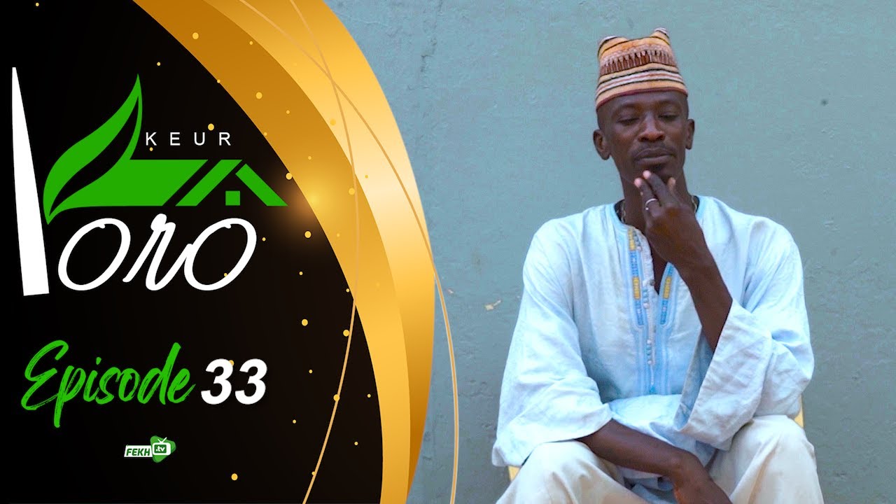 SKETCH - KEUR YORO - ÉPISODE 33 | Yoro Sow, Mbaye, Samba…