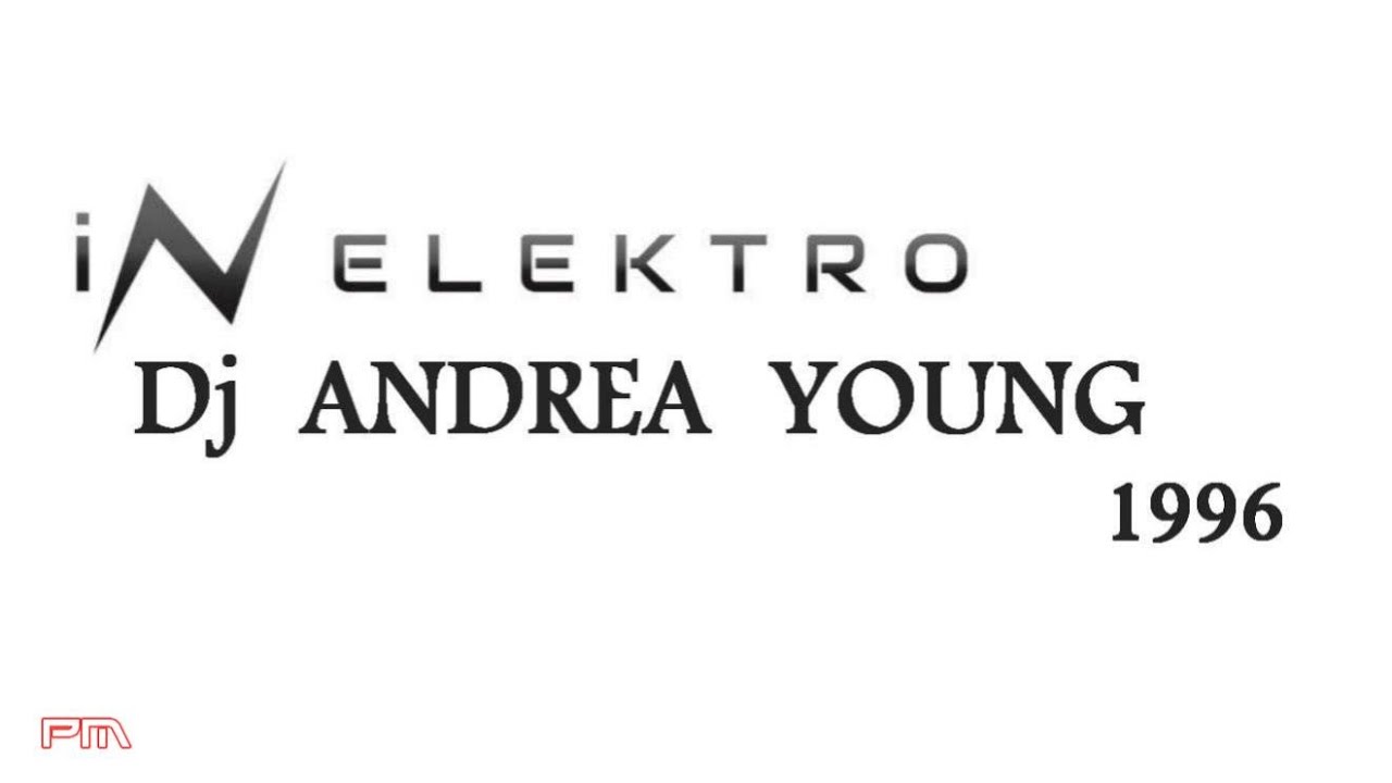 Dj Andrea Young - iN Elektro - 1996