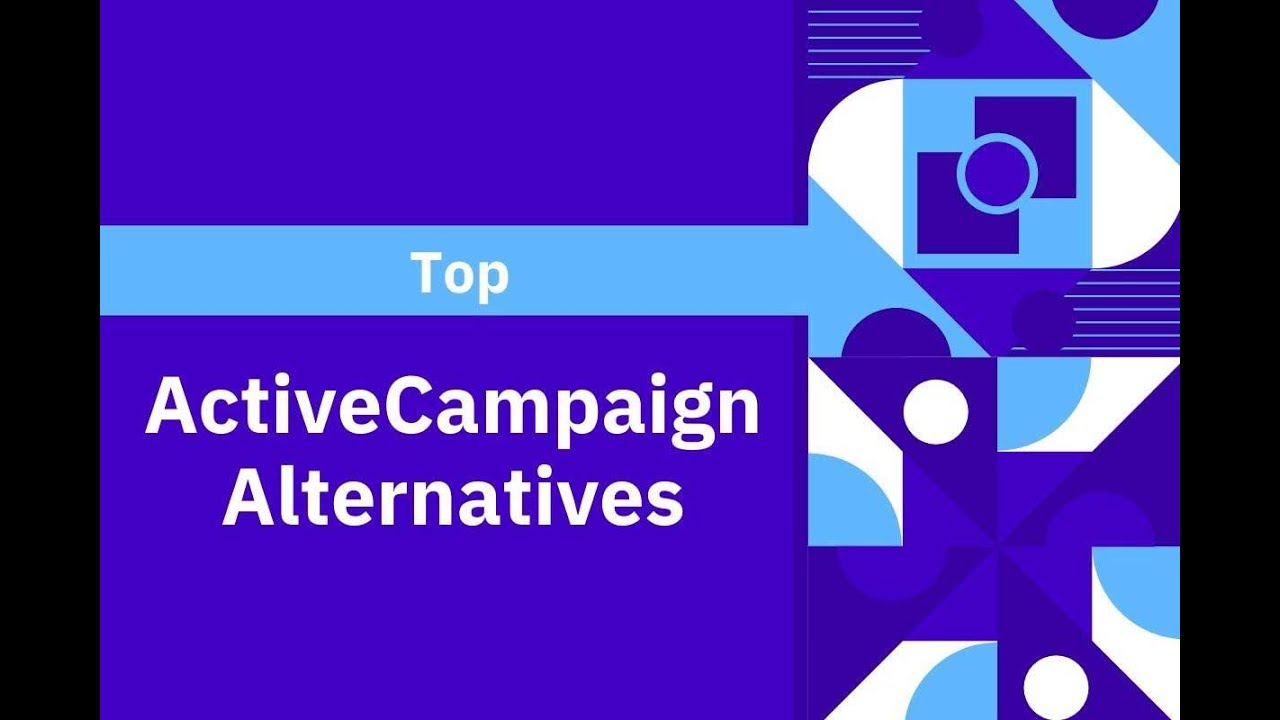 10 Best ActiveCampaign Alternatives & Competitors for 2021