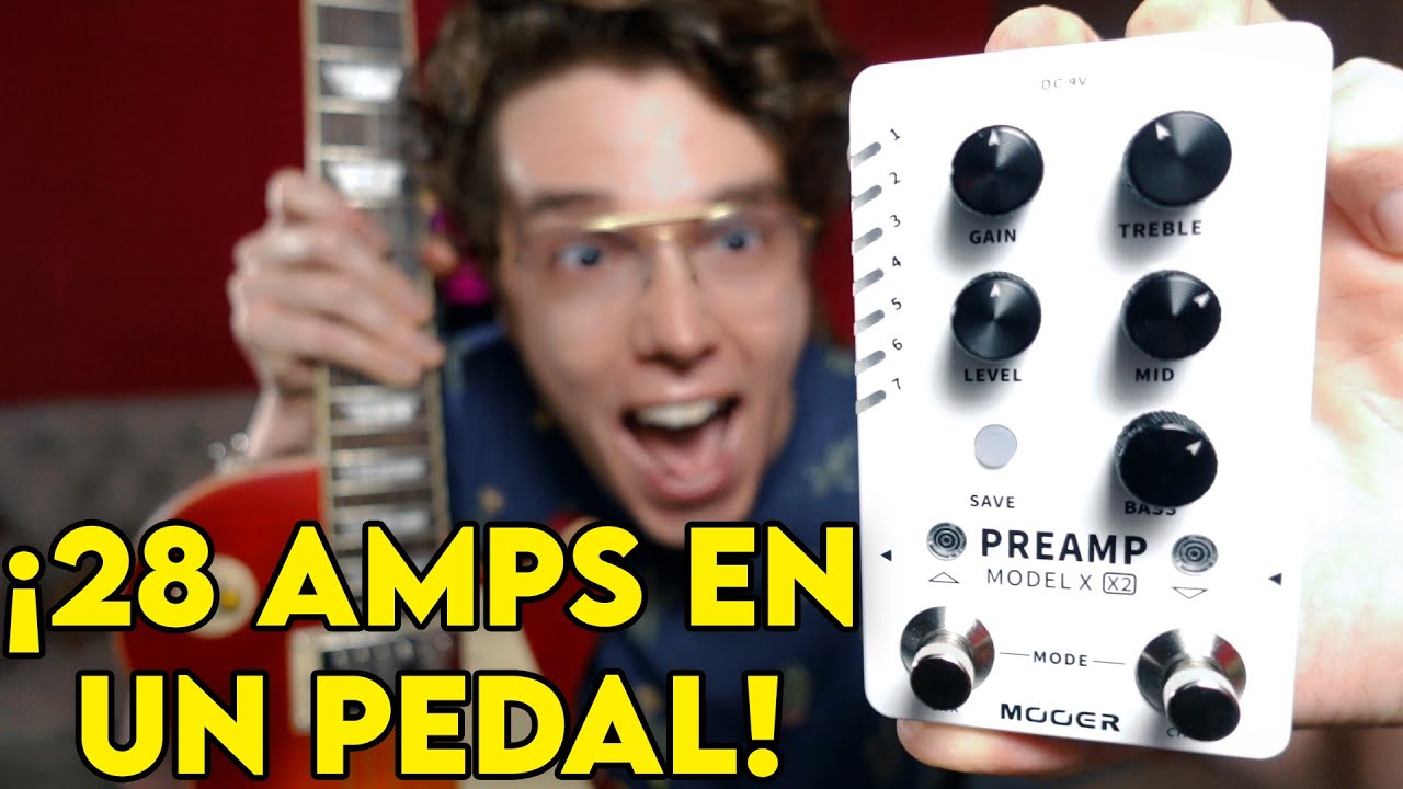 ¡Hay 28 Amplificadores De Guitarra DENTRO De Este Pedal! | PREAMP Model X2 Mooer