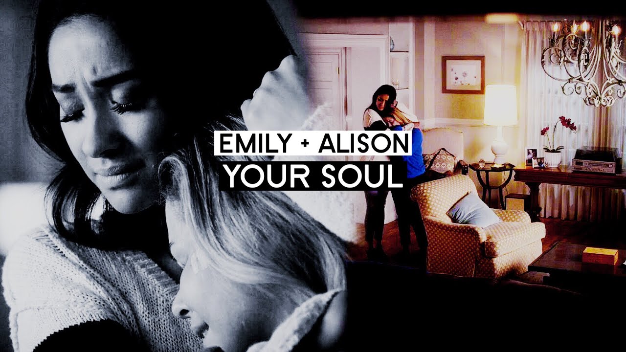 Emily & Alison | Your Soul