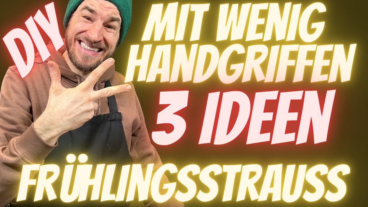 Mit wenig Handgriffen Frühlingssträuße selber machen 🌷 | 3 Ideen & Profi-Tipps