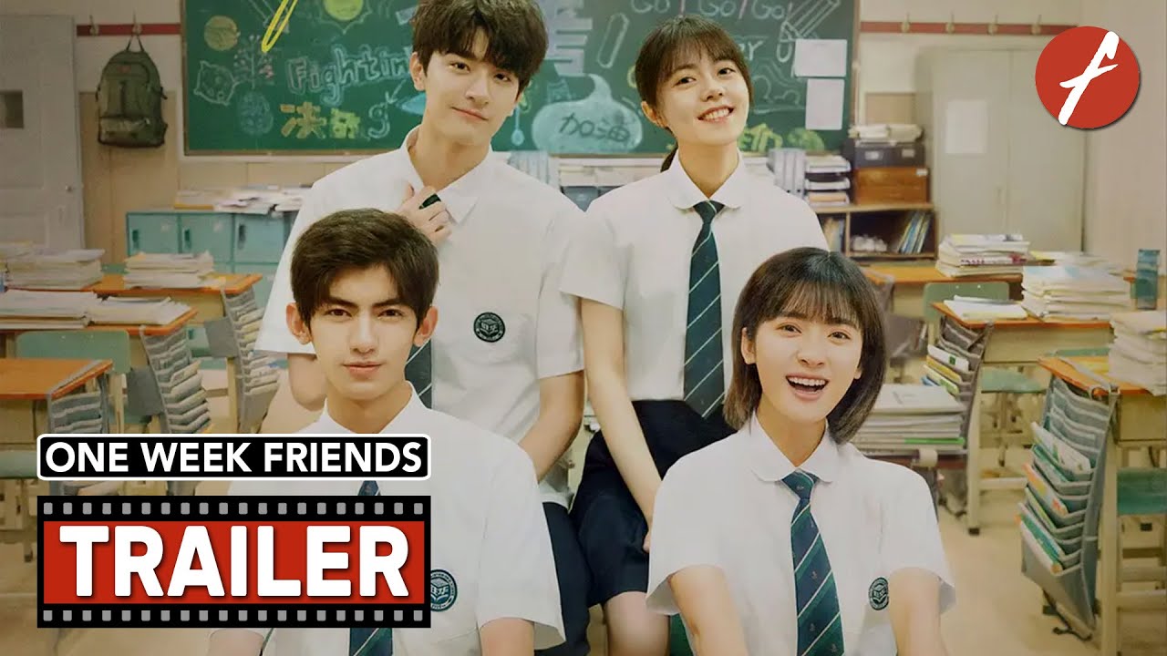 One Week Friends (2022) 一周的朋友 - Movie Trailer - Far East Films