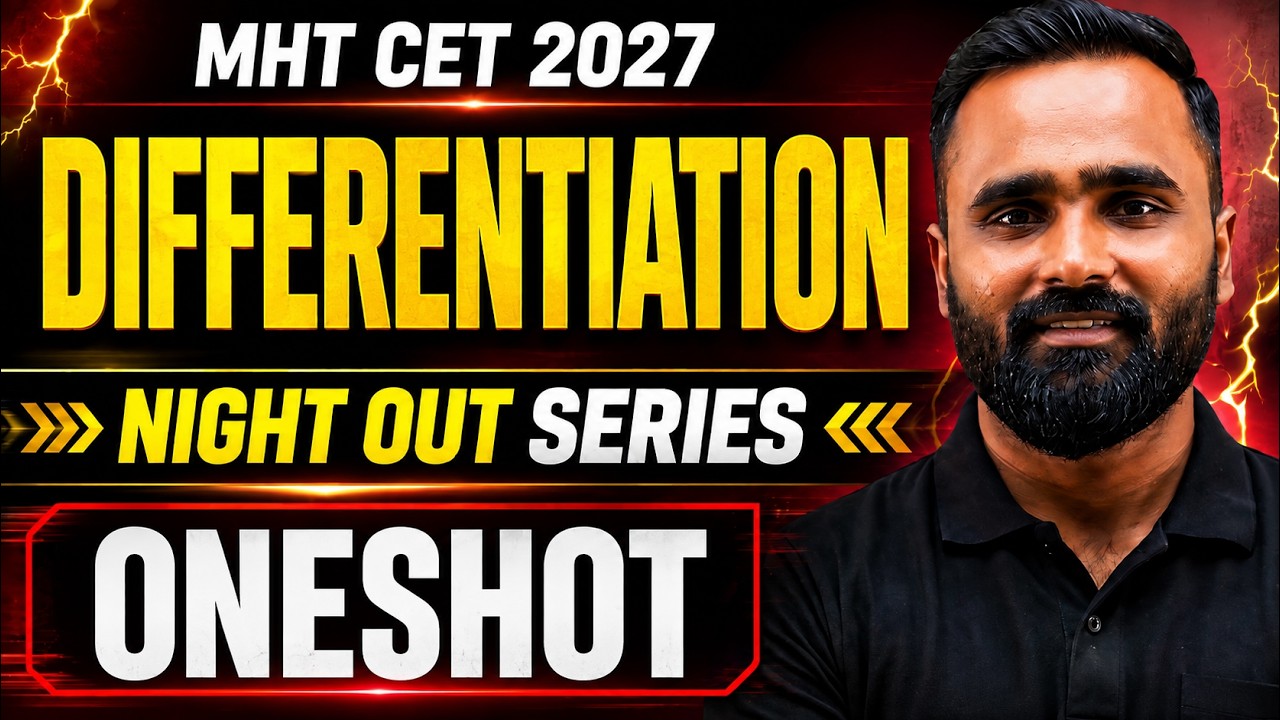 🔴 LIVE|DIFFERENTIATION|MHT CET MATHS |NIGHT OUT SERIES|PRADEEP GIRI SIR
