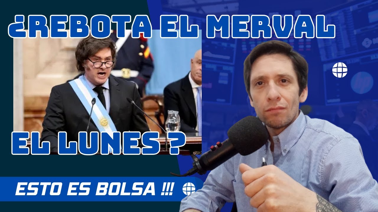 Rebota el MERVAL el Lunes ?