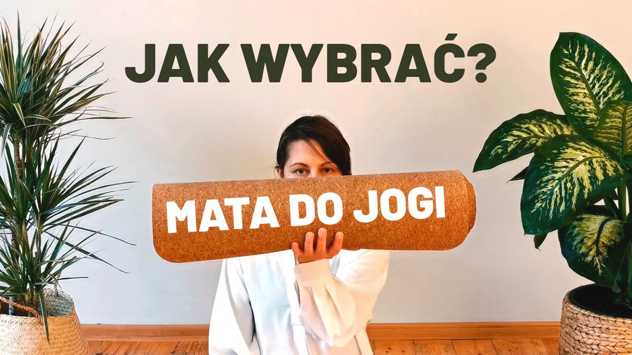 MATA DO JOGI - Jak wybrać? Poradnik!