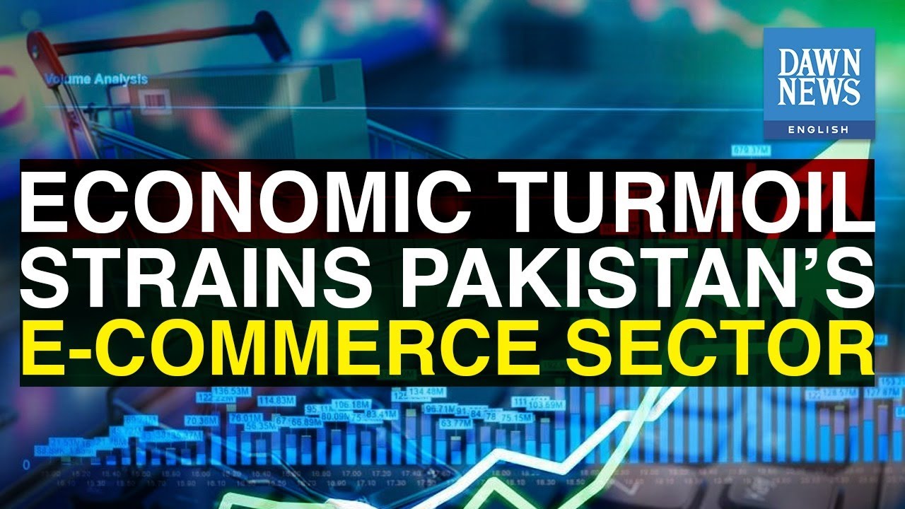 Economic Turmoil Strains Pakistan&rsquo;s E-commerce Sector | MoneyCurve | Dawn News English