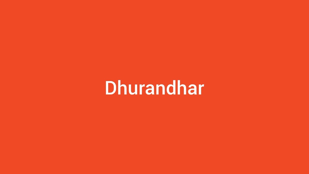 dhurandhar🇮🇳