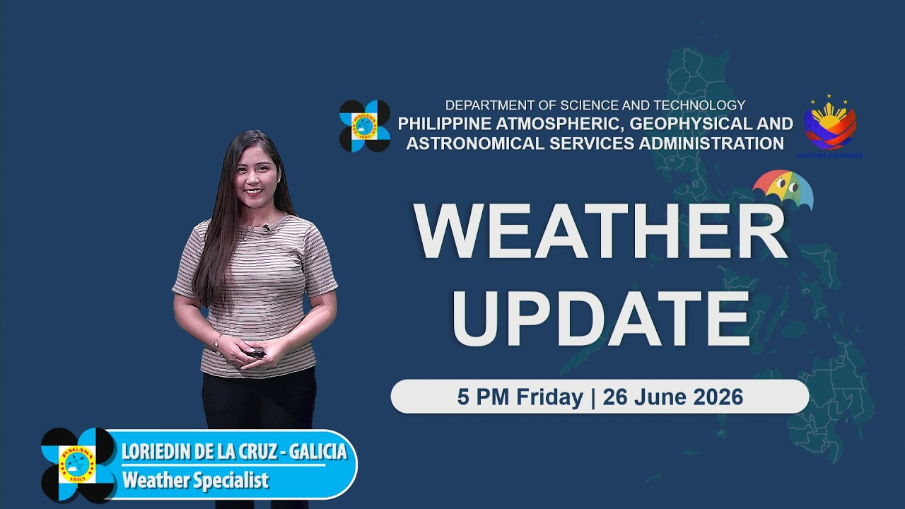 Public Weather Forecast issued at 5:00 PM | June 26, 2026 - Friday