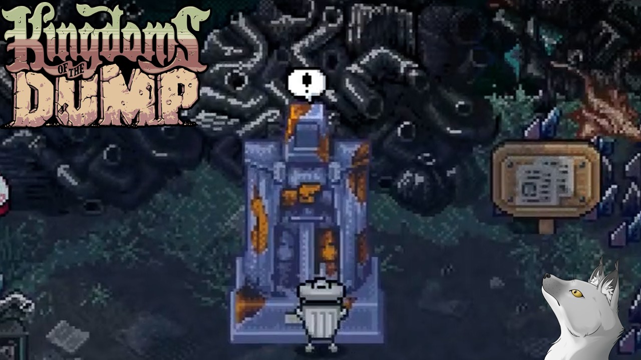 This Place is a Dump! - Kingdoms of the Dump