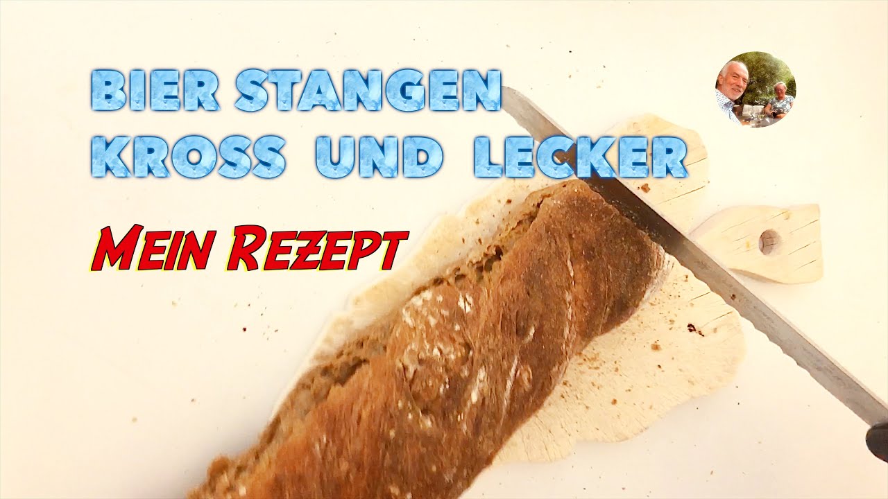 Bier Stangen f&uuml;r eine knusprig und leckere Brotzeit, wo Bier drauf steht, ist auch Bier drin. Rezept