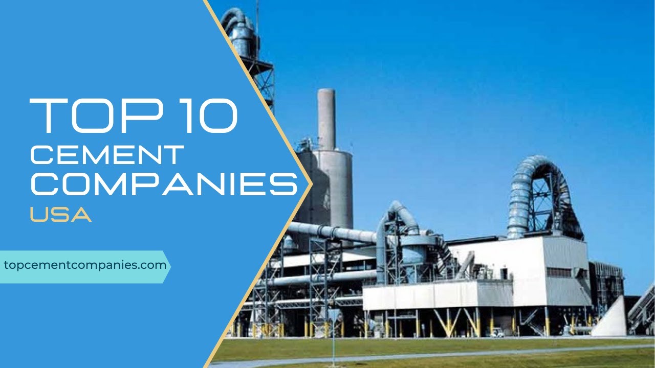 Top 10 Cement Companies in USA 2022