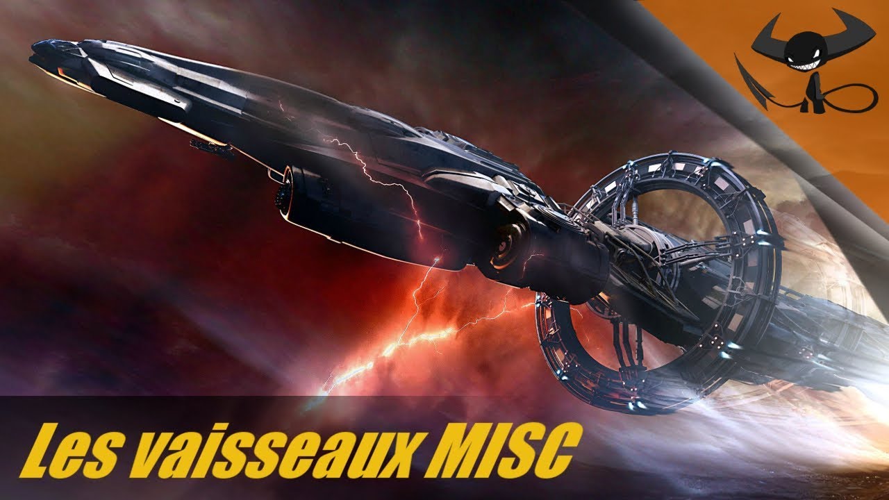 [FR] Star Citizen - MISC