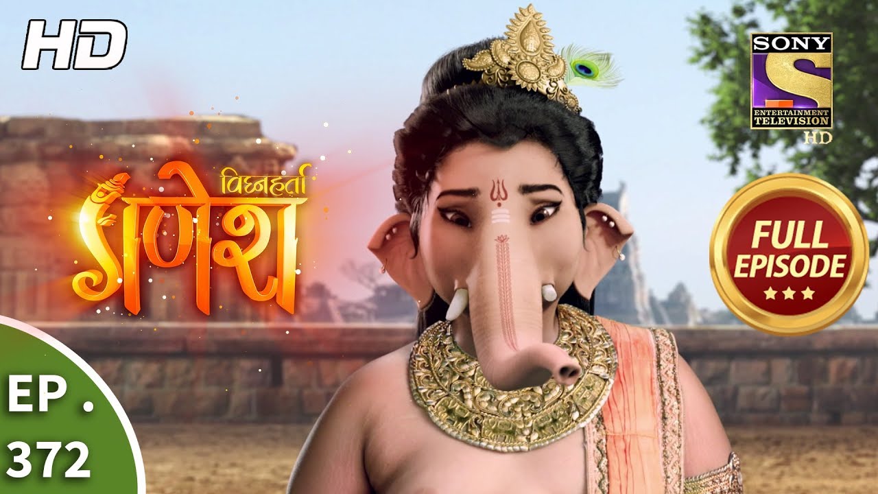 Vighnaharta Ganesh - Ep 372 - Full Episode - 23rd January, 2019
