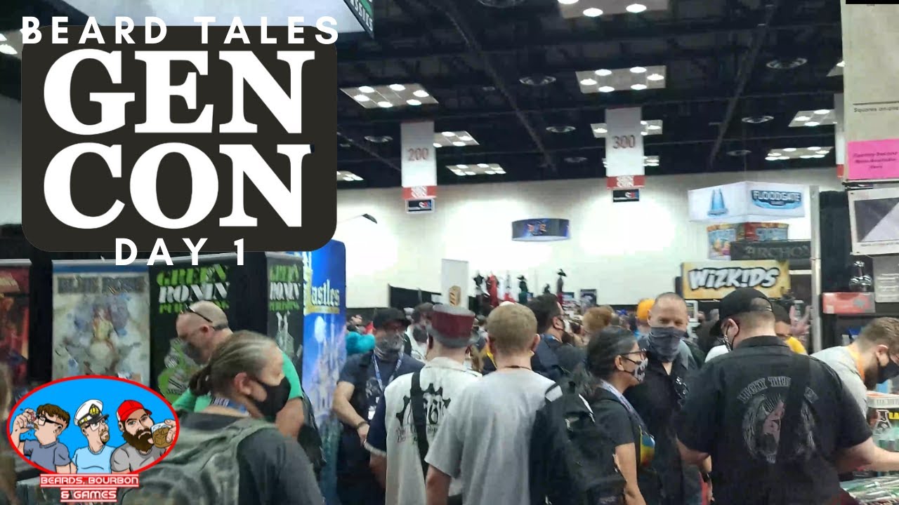 Gencon 2021 Day 1 | Beard Tales (ft. Muttnchop Piper)