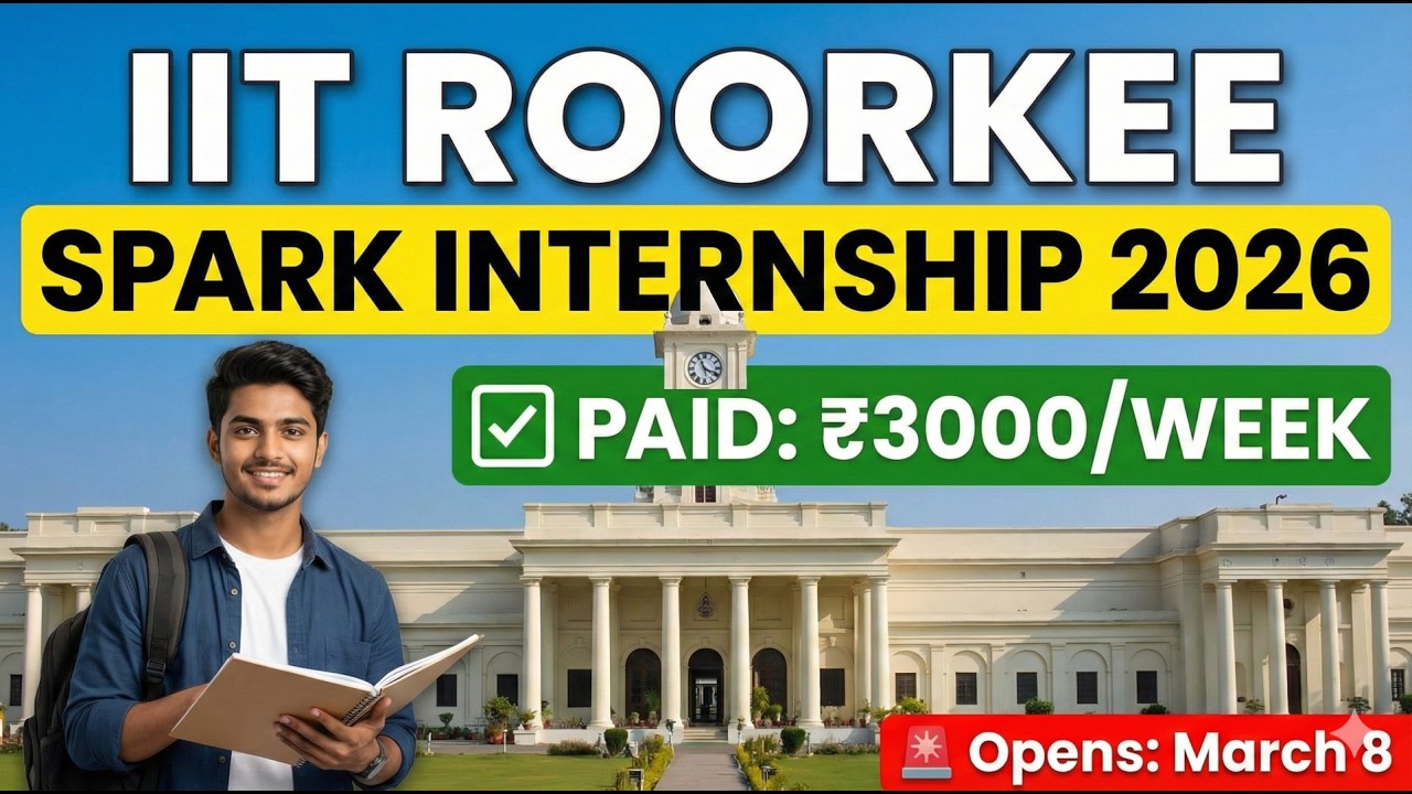 🏛️ Оплачиваемая стажировка в IIT! 3000 рупий в неделю в IIT Roorkee | Летняя программа SPARK 2026