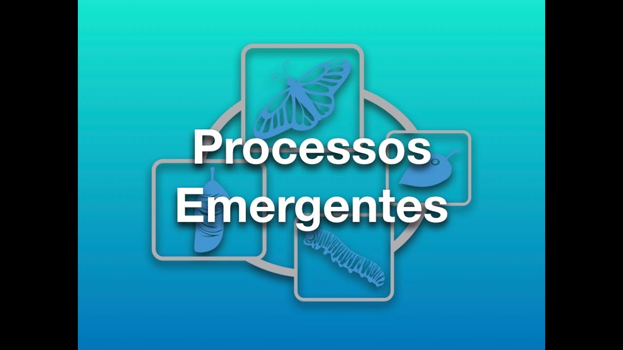 Processos Emergentes