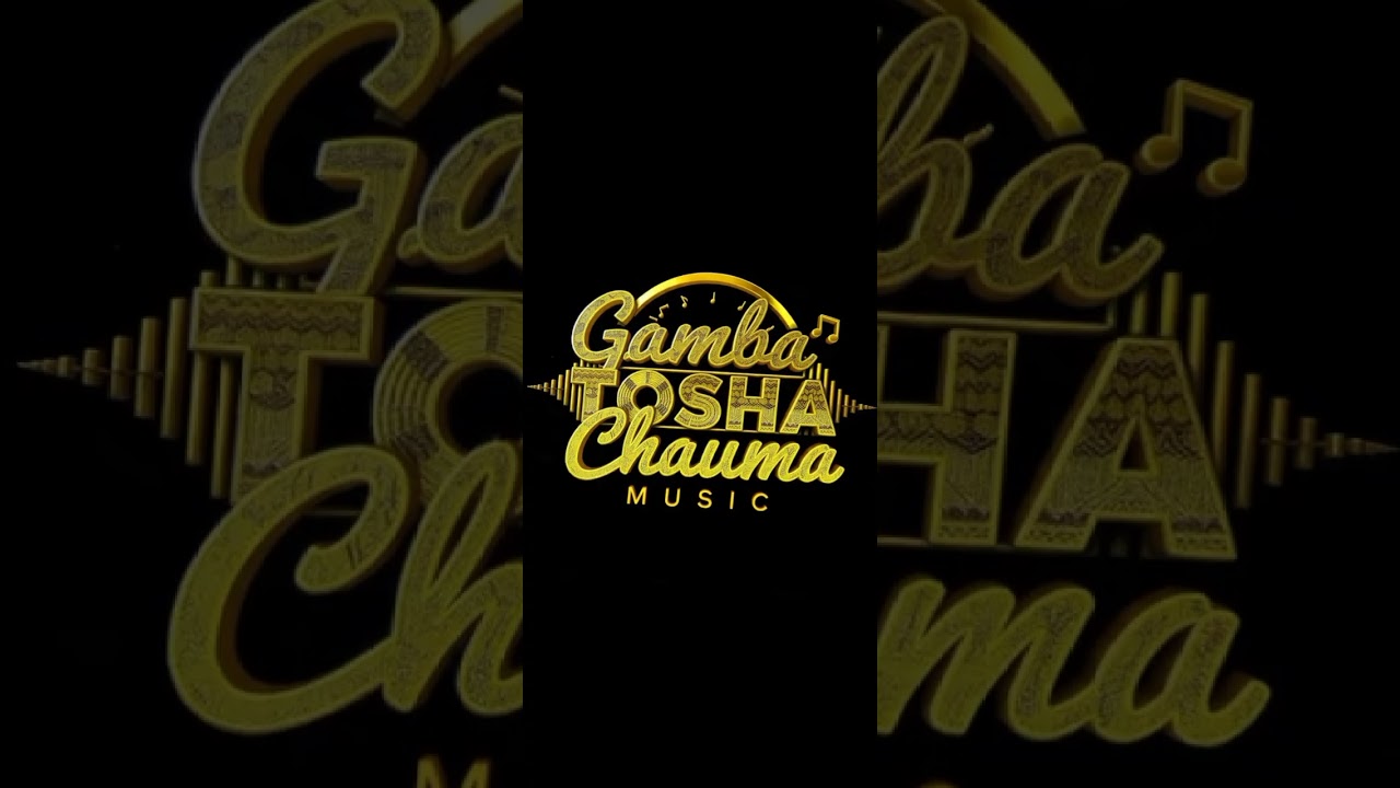 GAMBA TOSHA  STUTAS BY CHAUMA MUSIC