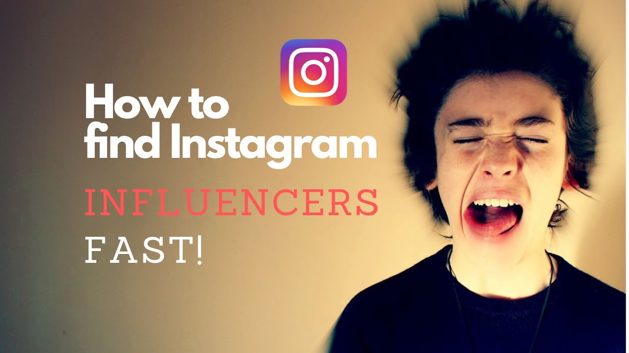How to find Instagram influencers fast