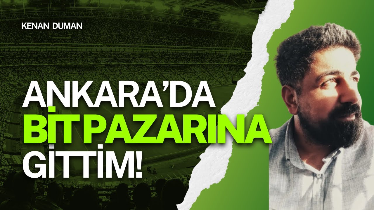 ANKARA'DA BİT PAZARINA GİTTİM!!