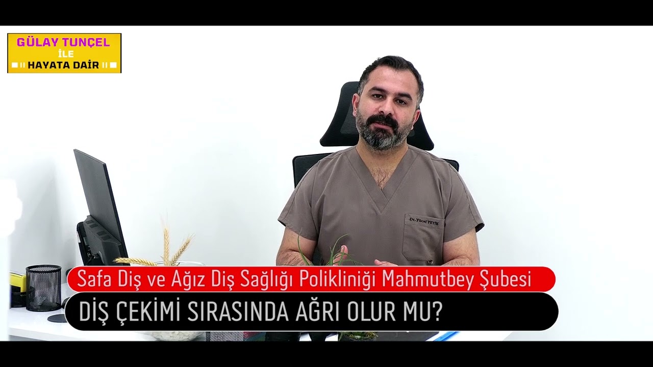 Diş çekimi ağrılı bir süreç midir | Diş hekimi Yücel Yetik