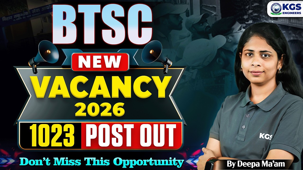 BTSC Lab Assistant Recruitment 2026 | 1023+ Vacancies | By Deepa Mam | KGS Engineers AE,JE